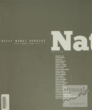 Natama Hayat Memat Dergisi Sayı: 1 Ocak - Şubat - Mart 2013 Kolektif