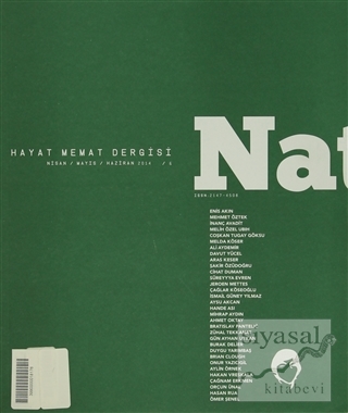 Natama Hayat Memat Dergisi Sayı: 6 Nisan-Mayıs-Haziran 2014 Kolektif