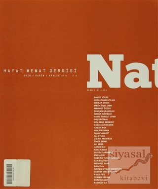 Natama Hayat Memat Dergisi Sayı: 8 Ekim - Kasım - Aralık 2014 Kolektif