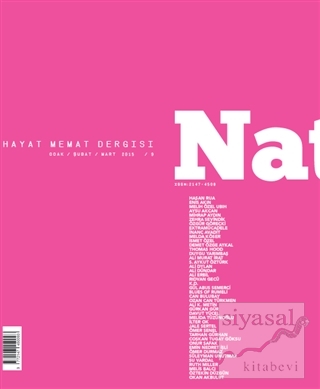Natama Hayat Memat Dergisi Sayı: 9 Ocak - Şubat - Mart 2015 Kolektif