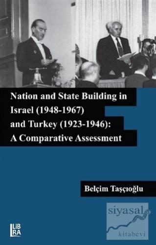 Nation and State Building in Israel (1948-1967) and Turkey (1923-1946)