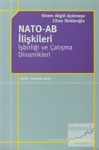 Nato - AB İlişkileri Cihan Dizdaroğlu