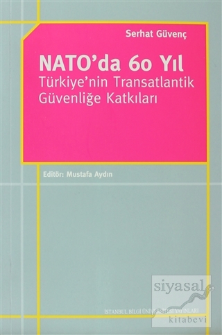 Nato'da 60 Yıl Serhat Güvenç