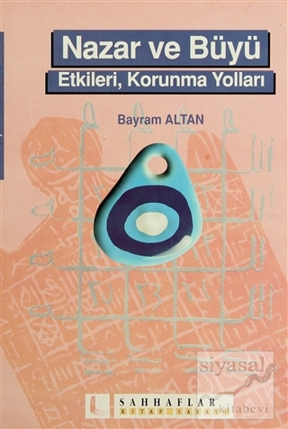 Nazar ve Büyü Bayram Altan