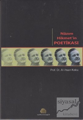 Nazım Hikmet'in Poetikası Ali İhsan Kolcu