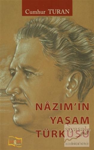 Nazım'ın Yaşam Türküsü Cumhur Turan