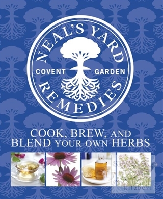 Neal's Yard Remedies - Cook Brew and Blend Your Own Herbs (Ciltli) Kol