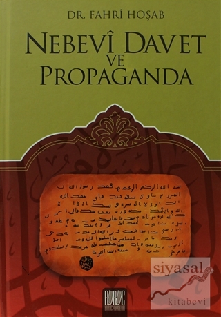 Nebevi Davet ve Propaganda (Ciltli) Fahri Hoşab