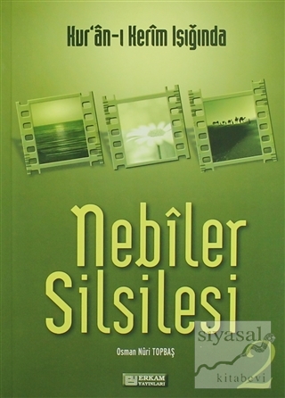 Nebiler Silsilesi - 2 Osman Nuri Topbaş