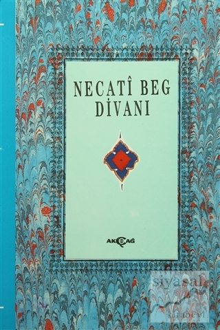 Necati Beg Divanı (3. Hamur) Necati Bey