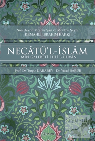 Necatü'l-İslam Min Galebeti Ehli'l-Udvan Turgut Karabey