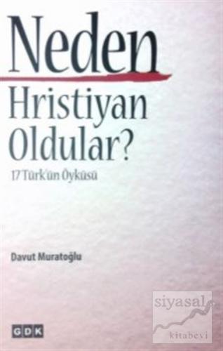 Neden Hristiyan Oldular Davut Muratoğlu