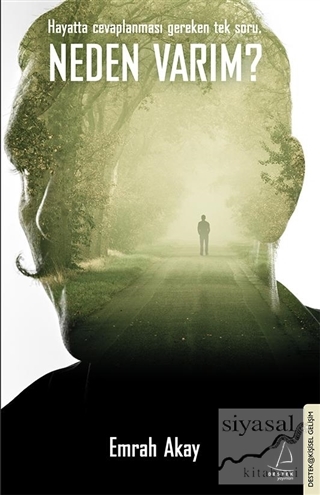 Neden Varım?