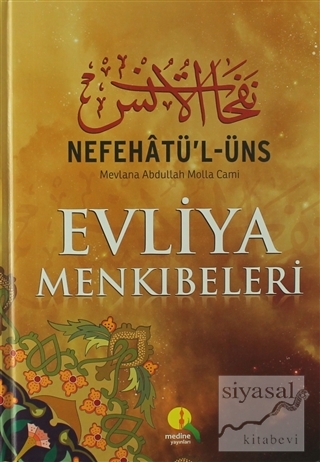 Nefehatü'l-Üns Evliya Menkibeleri (Şamua) (Ciltli) Mevlana Abdullah Mo