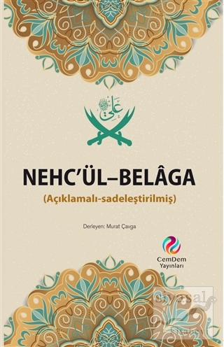 Nehc'ül-Belaga (Açıklamalı-Sadeleştirilmiş) Murat Çavga