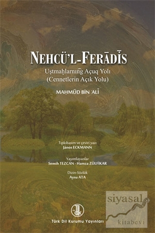 Nehcü'l - Feradis - Cennetlerin Açık Yolu (Birleştirilmiş Baskı) Mahmu