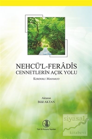 Nehcü'l Feradis - Cennetlerin Açık Yolu Kerderli Mahmud
