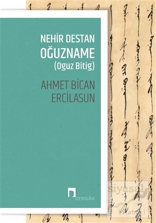 Nehir Destan Oğuzname (Oğuz Bitig) Ahmet Bican Ercilasun