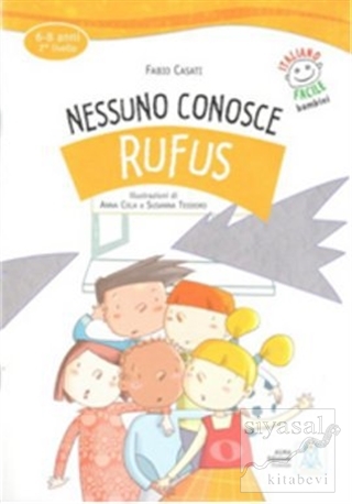 Nessuno Conosce Rufus + CD (İtalyanca Okuma Kitabı) 6-8 Yaş Livello-2 