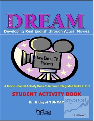New Dream - Developing Real English Through Avtual Movies Hidayet Tunc