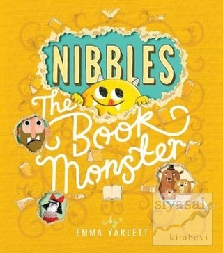 Nibbles the Book Monster Emma Yarlett
