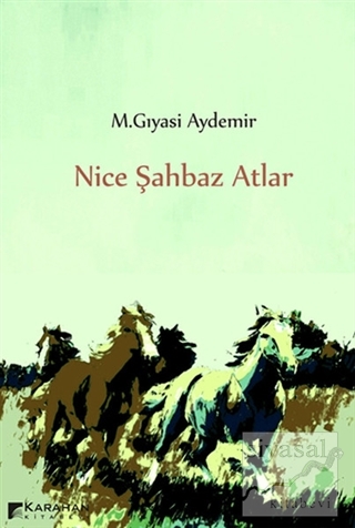 Nice Şahbaz Atlar M. Gıyasi Aydemir