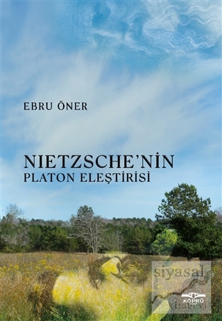 Nietzsche'nin Platon Eleştirisi Ebru Öner