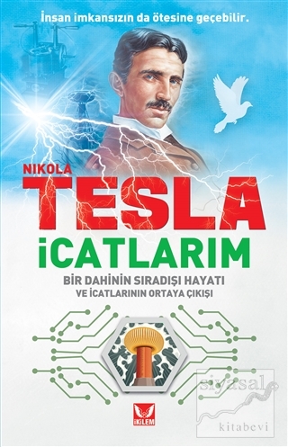 Nikola Tesla - İcatlarım Nikola Tesla