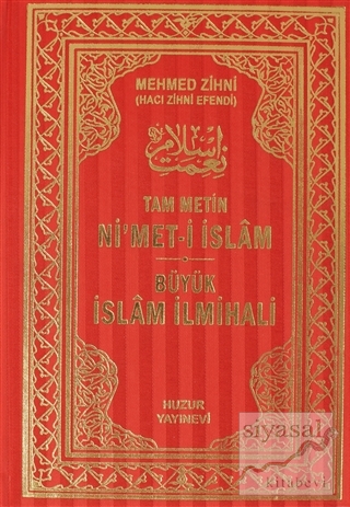Ni'met-i İslam (Tam Metin) (Ciltli) Hacı Mehmed Zihni