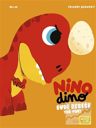 Nino Dimo - Evde Bebeğe Yer Yok (Ciltli) Thierry Bedouet