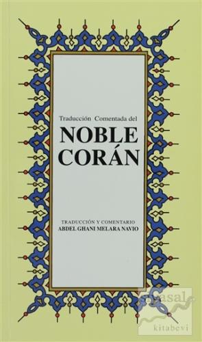 Noble Coran (Küçük Boy-İspanyolca Kur'an-ı Kerim Meali) Kolektif