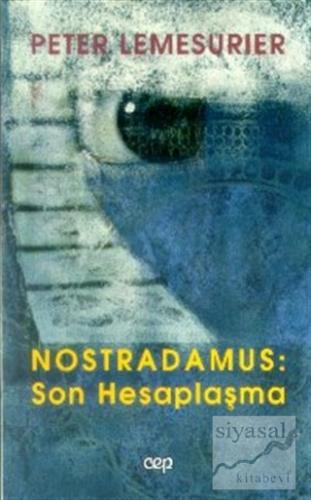 Nostradamus: Son Hesaplaşma Peter Lemesurier