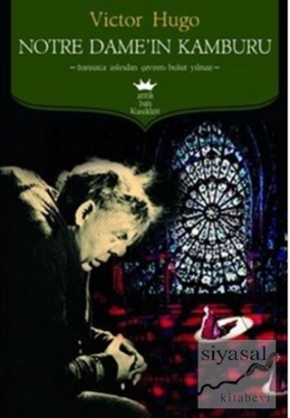 Notre Dame'ın Kamburu Victor Hugo