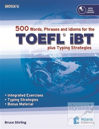 Nova's 500 Words, Phrases and Idioms for the TOEFL iBT+CD Bruce Stirli