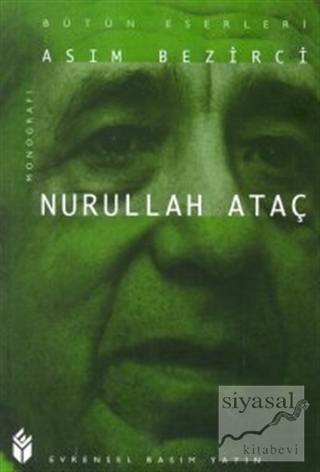 Nurullah Ataç Monografi Asım Bezirci