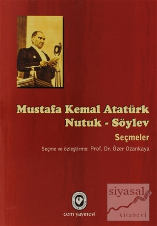 Nutuk - Söylev Seçmeler Mustafa Kemal Atatürk