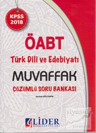 ÖABT Türk Dili ve Edebiyatı Muvaffak Çözümlü Soru Bankası Serhat Gülte
