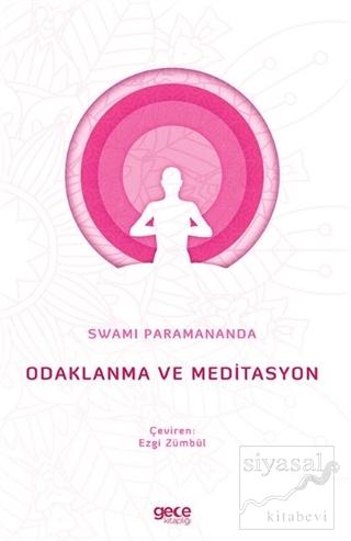 Odaklanma ve Meditasyon Swami Paramananda