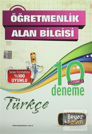 Öğretmenlik Alan Bilgisi 2015 Türkçe 10 Deneme Çözümlü Kolektif