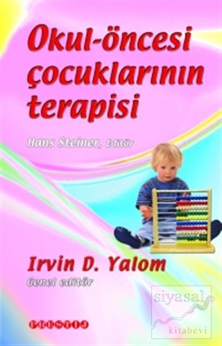 Okul-öncesi Çocuklarının Terapisi Irvin D. Yalom