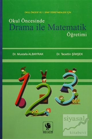 Okul Öncesinde Drama İle Matematik Öğretimi Mustafa Albayrak