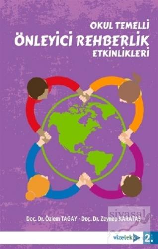 Okul Temelli Önleyici Rehberlik Etkinlikleri Zeynep Karataş