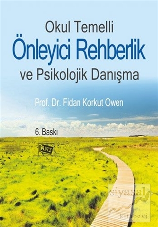 Okul Temelli Önleyici Rehberlik ve Psikolojik Danışma