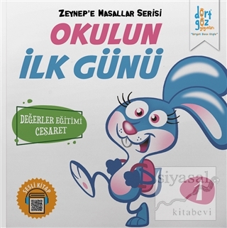 Okulun İlk Günü - Zeynep'e Masallar Serisi 1 Alp Türkbiner