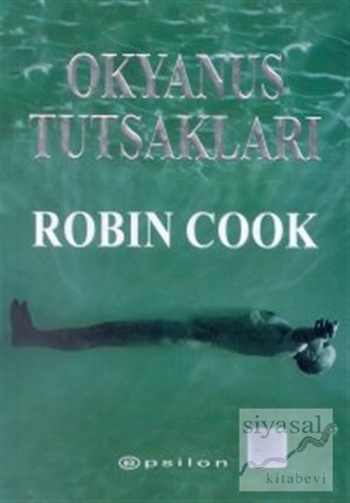 Okyanus Tutsakları Robin Cook