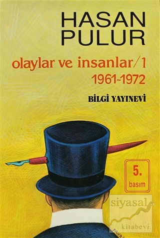 Olaylar ve İnsanlar / 1 1961-1972 Hasan Pulur