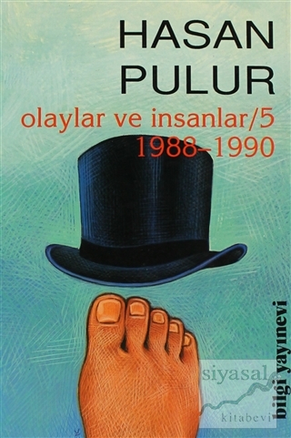 Olaylar ve İnsanlar / 5 1988-1990 Hasan Pulur