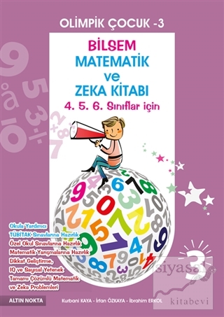 Olimpik Çocuk 3 - Bilsem Matematik ve Zeka Kitabı (4.5.6. Sınıflar İçi