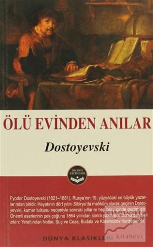 Ölü Evinden Anılar Fyodor Mihayloviç Dostoyevski