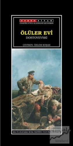 Ölüler Evi Fyodor Mihayloviç Dostoyevski